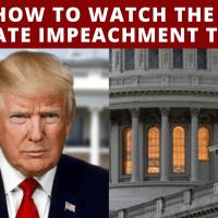 How to Watch the Senate Impeachment Trial