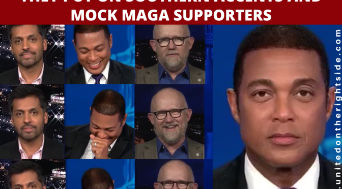 WATCH: CNN’s Don Lemon laughs with his guests as they put on southern accents and mock MAGA supporters